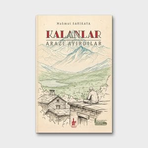 Kalanlar - Arazı Ayırdılar